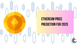 Ethereum Price Prediction for 2025