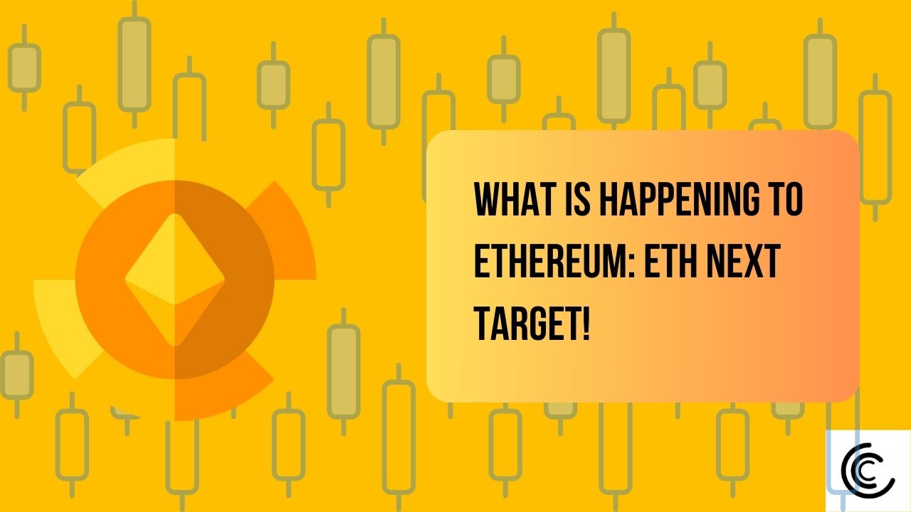 What is Happening to Ethereum: ETH Next Target!