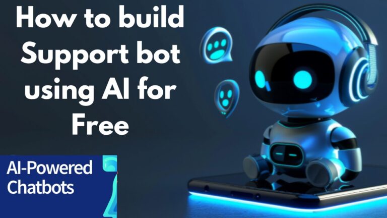 How to build Support bot using AI for Free