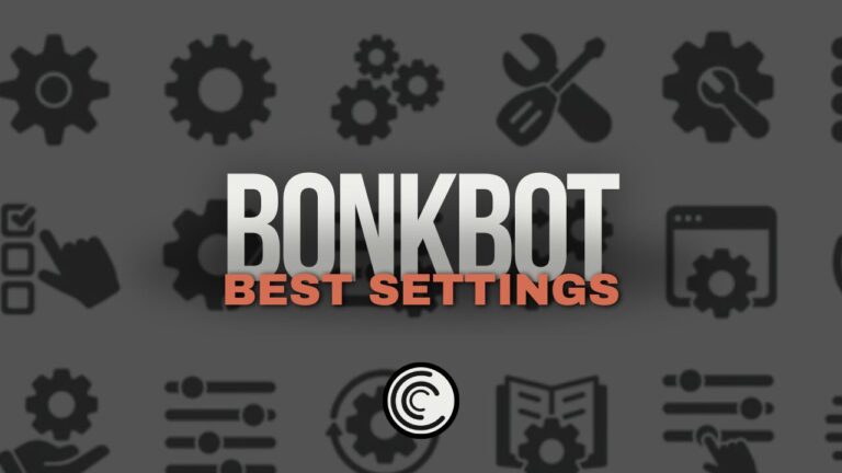 Best Settings for BonkBot bot