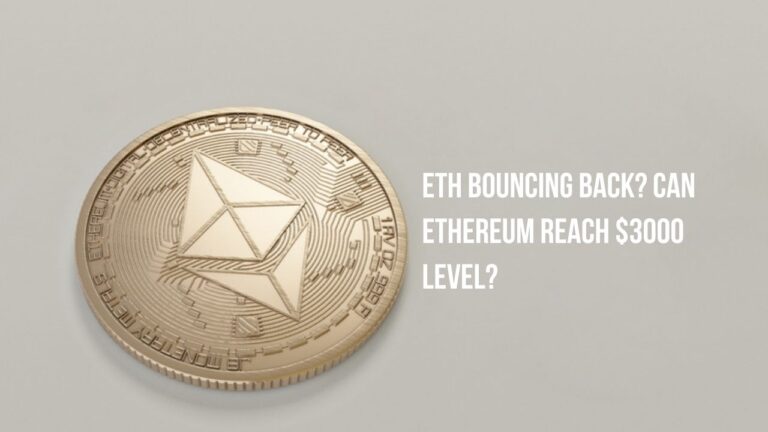 ETH Bouncing Back? Can Ethereum Reach $3000 level?