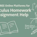10 Free Online Platforms for Calculus Homework Assignment Help