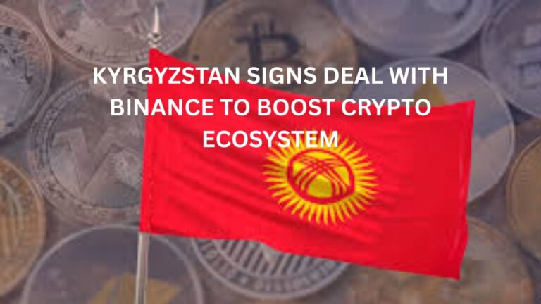 Binance Signs Deal with Kyrgyzstan to Set up with Crypto Payments System