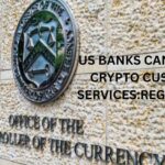 US Banks Can Offer Crypto Custody Services:Regulator