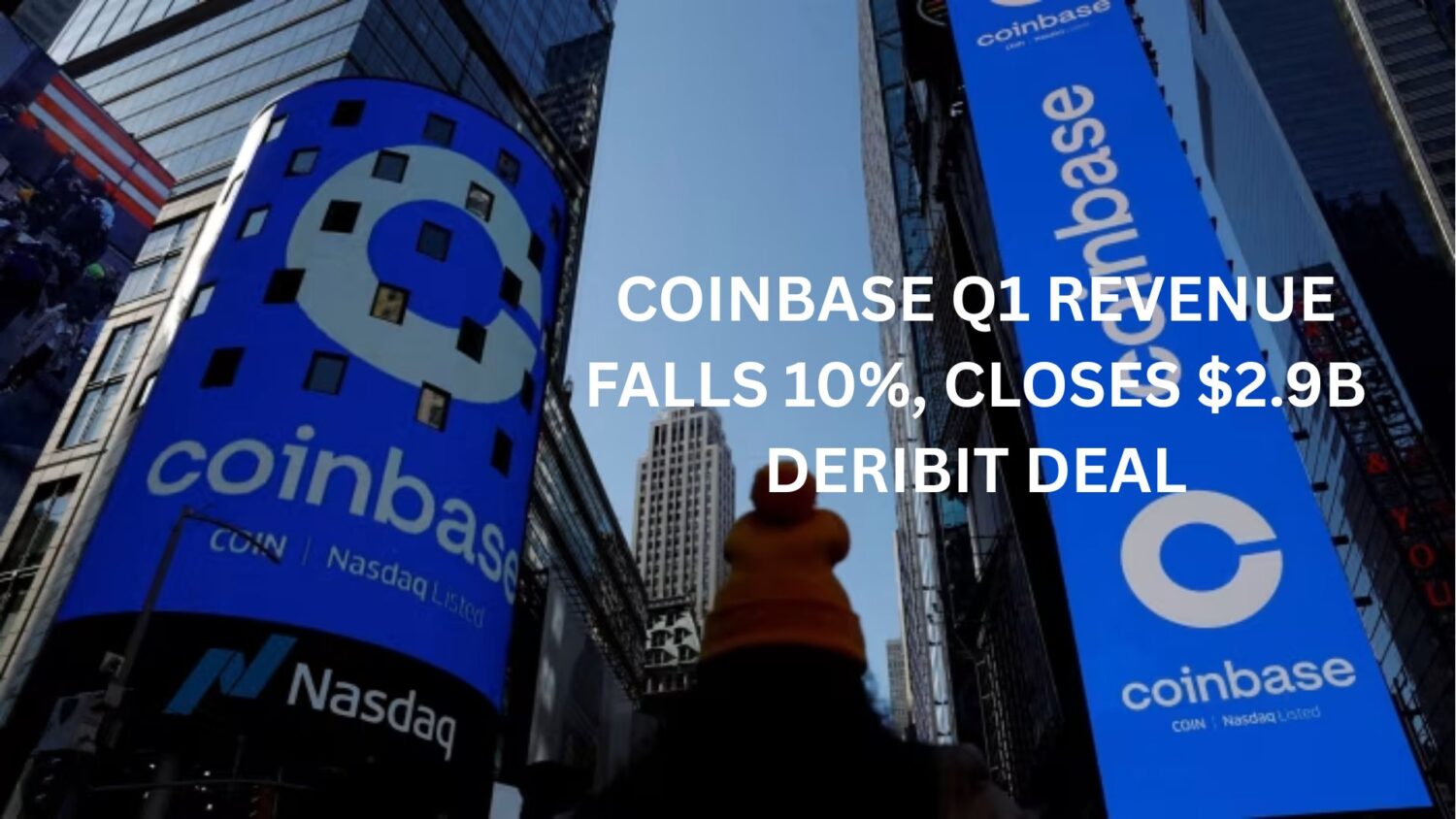 Coinbase Q1 Revenue Falls 10%, Closes $2.9B Deribit Deal