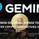 Gemini secures license to offer crypto derivatives in EU
