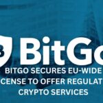 BitGo Secures EU-Wide License to Offer Regulated Crypto Services