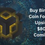 Buy Binance Coin For 20% Upside: $800 Coming?