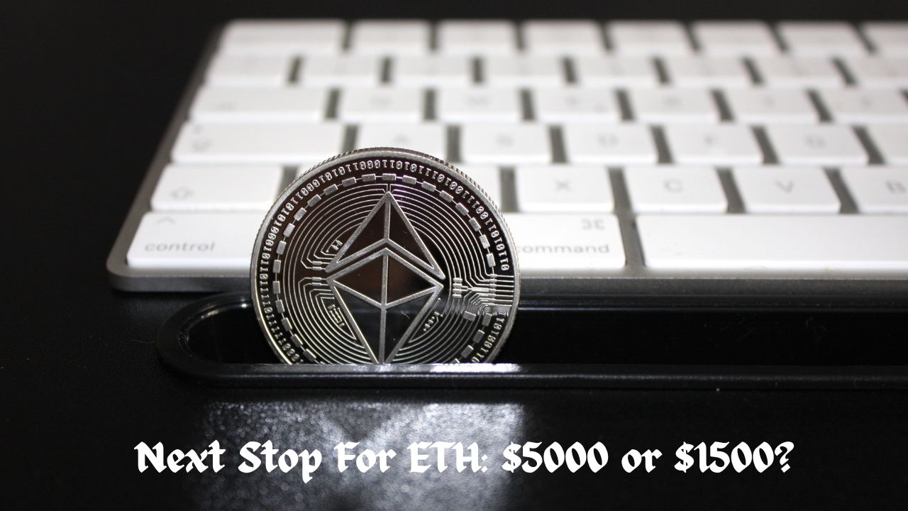 Crypto News 15 Next Stop For ETH: $5000 or $1500?