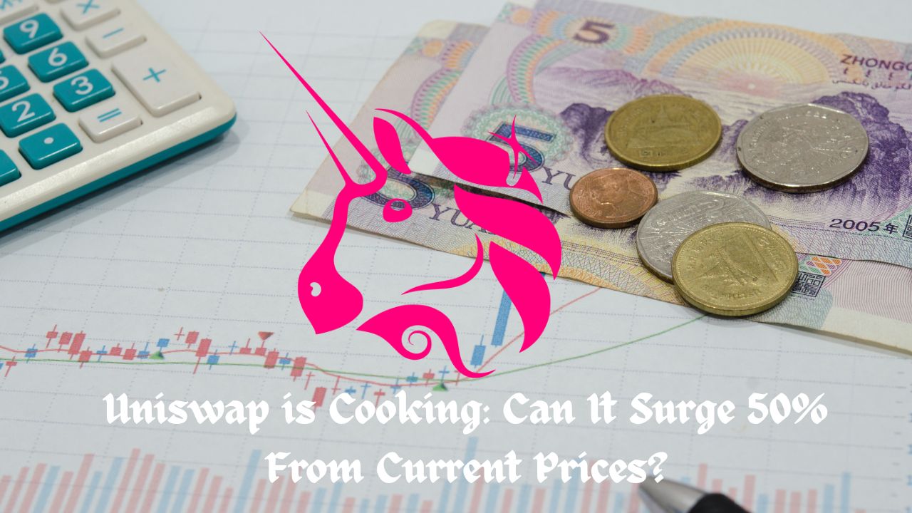 Markets 1 Uniswap is Cooking: Can It Surge 50% From Current Prices?