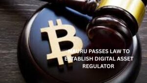 Nauru Passes Law to Establish Digital Asset Regulator