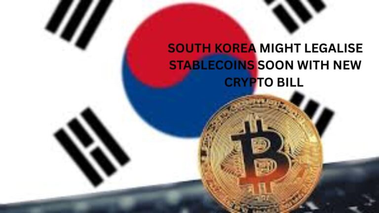 South Korea might legalise stablecoins soon with new crypto bill