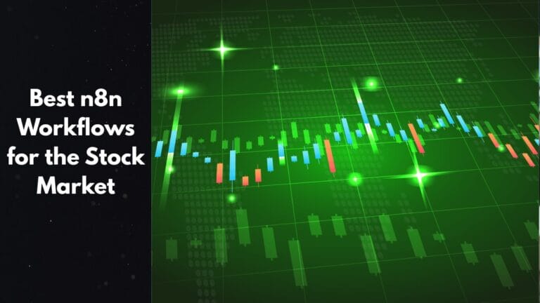 Best n8n Workflows for the Stock Market