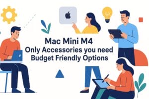 Mac Mini M4 Accessories on a Budget Setup Guide
