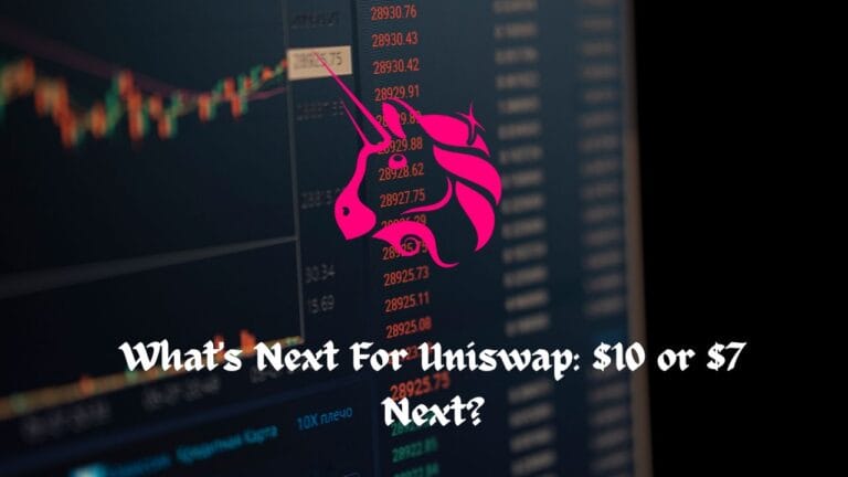 What's Next For Uniswap: $10 or $7 Next?