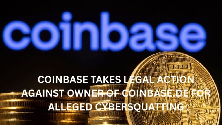 Coinbase Takes Legal Action Against Owner of Coinbase.de for Alleged Cybersquatting