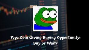Pepe Coin Giving Buying Opportunity: Buy or Wait?