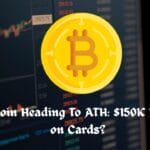 Bitcoin Heading To ATH: $150K Level on Cards?
