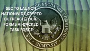 SEC to Launch Nationwide Crypto Outreach Tour, Forms AI-Backed Task Force