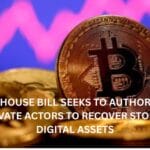 US House Bill Seeks to Authorise Private Actors to Recover Stolen Digital Assets