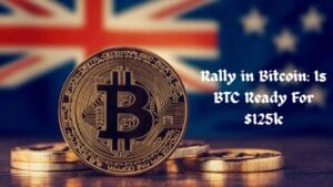 Rally in Bitcoin: Is BTC Ready For $125k