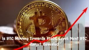 Is BTC Moving Towards $140K Level: Next BTC Target Revealed