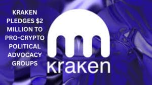 Kraken pledges $2 million to pro-crypto political advocacy groups
