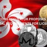 Hong Kong regulator proposes easing capital requirements for licensed crypto assets