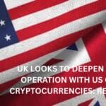 UK looks to deepen co-operation with US on cryptocurrencies: Report