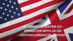 UK looks to deepen co-operation with US on cryptocurrencies: Report