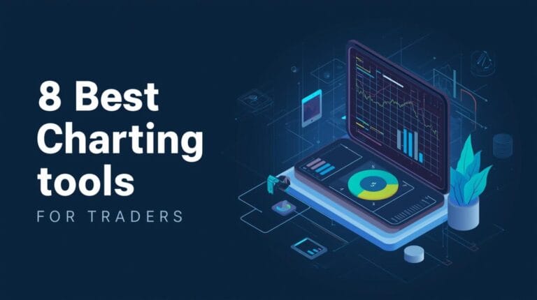 8 Best Charting tools for traders
