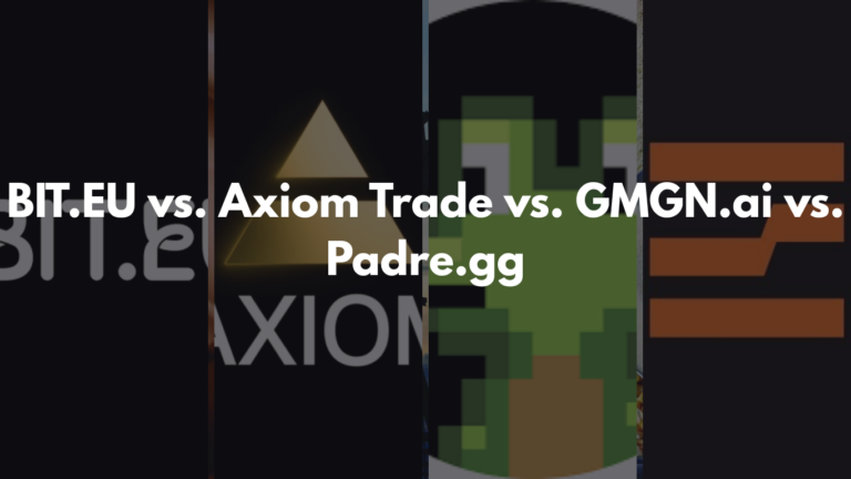 BIT.EU vs. Axiom Trade vs. GMGN.ai vs. Padre.gg: Which Grabs Your Next 10x?