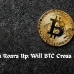 Bitcoin Roars Up: Will BTC Cross $140k?