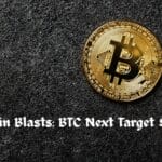 Bitcoin Blasts: BTC Next Target $150K
