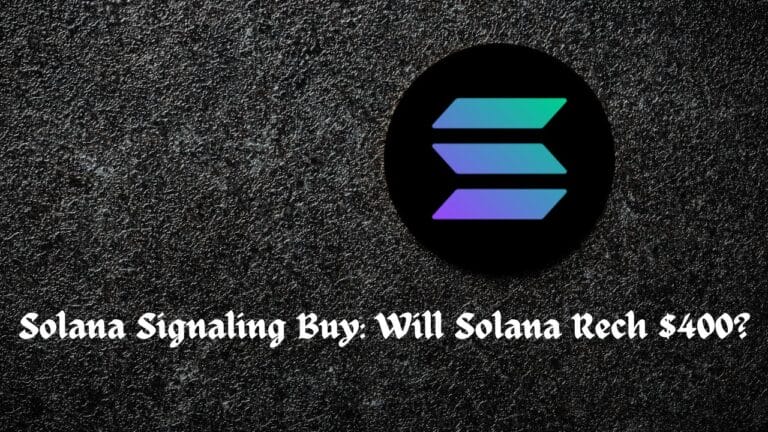 Solana Signaling Buy: Will Solana Rech $400?