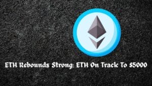 ETH Rebounds Strong: ETH On Track To $5000