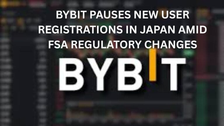 Bybit pauses new user registrations in Japan amid FSA's regulatory changes 1 Bybit pauses new user registrations in Japan amid FSA regulatory changes