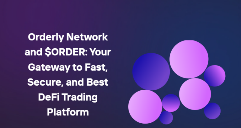 Orderly Network and $ORDER: Your Gateway to Fast, Secure, and Best DeFi Trading Platform 1 Orderly Network and $ORDER: Your Gateway to Fast, Secure, and Best DeFi Trading Platform