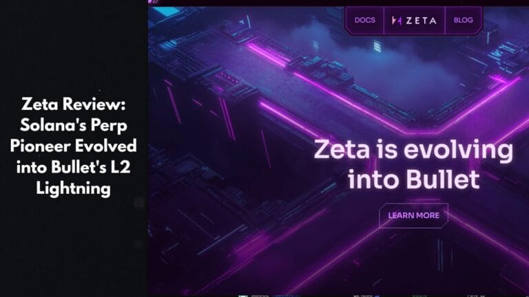 Zeta Review: Solana's Perp Pioneer Evolved into Bullet's L2 Lightning