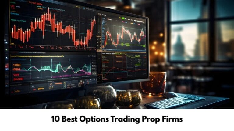 10 Best Options Trading Prop Firms 5 10 Best Options Trading Prop Firms