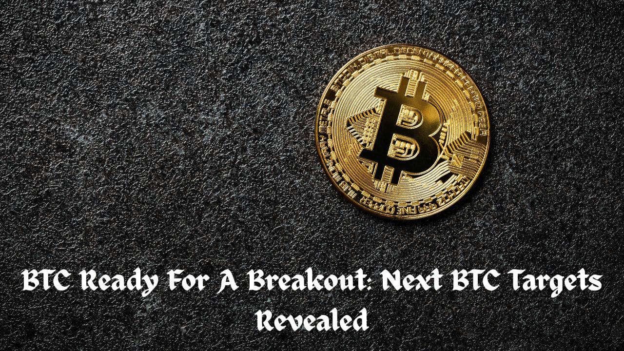 BTC Ready For A Breakout: Next BTC Targets Revealed - BitRSS | Related Crypto Article