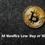 BTC At Month's Low: Buy or Wait?