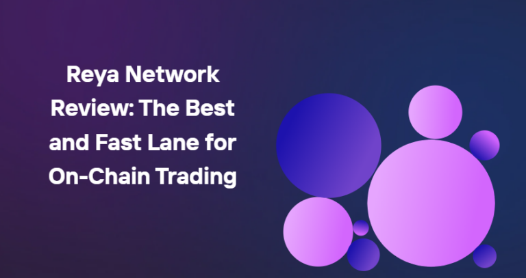 Reya Network Review: The Best and Fast Lane for On-Chain Trading 11 Reya Network Review: The Best and Fast Lane for On-Chain Trading