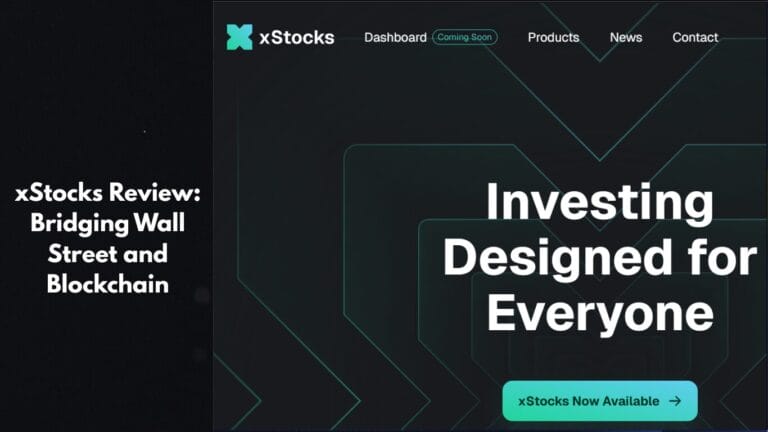 xStocks Review: Bridging Wall Street and Blockchain 20 xStocks Review: Bridging Wall Street and Blockchain