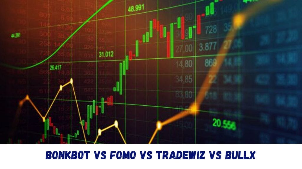 Best Crypto Products | Top Cryptocurrency Tools 2 BonkBot vs Fomo vs TradeWiz vs BullX