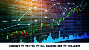BonkBot vs Vector vs Sol Trading Bot vs TradeWiz