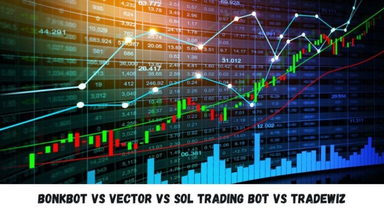 BonkBot vs Vector vs Sol Trading Bot vs TradeWiz