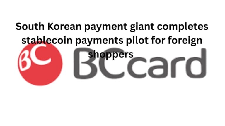 South Korean payment giant completes stablecoin payments pilot for foreign shoppers