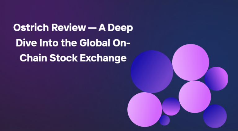 Ostrich Review: Is it the Best On-Chain Stock Exchange? 2 Ostrich Review: Is it the Best On-Chain Stock Exchange?