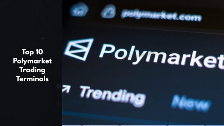 Top 10 Polymarket Trading Terminals